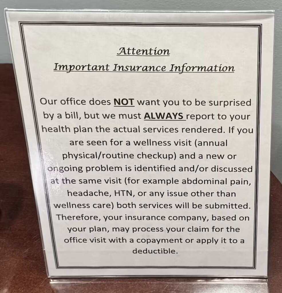 A sign labeled 'Attention: Important insurance information' reads 'Our office does NOT want you to be surprised by a bill, but we must ALWAYS report to your health plan the actual services rendered.'